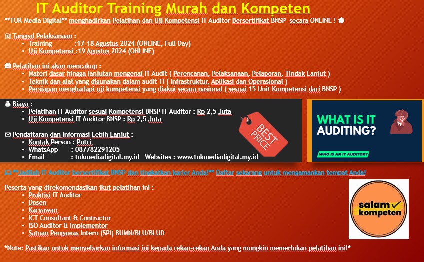 https://www.tukmediadigital.my.id/wp-content/uploads/2024/08/Iklan-IT-Auditor-Training-17-18-AGT-2024.jpg